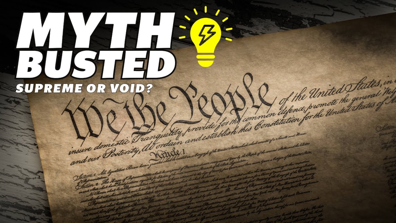 Constitution Myth Busted: Usurpations are VOID