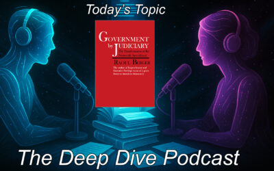 Government by Judiciary: How the Supreme Court Rewrote the Constitution